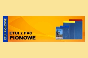 Etui PCV pionowe